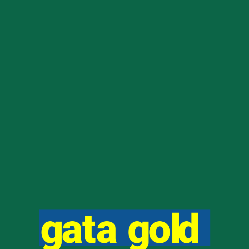 gata gold